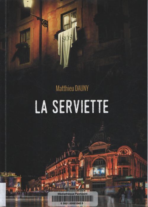La serviette - Matthieu DAUNY - Livre