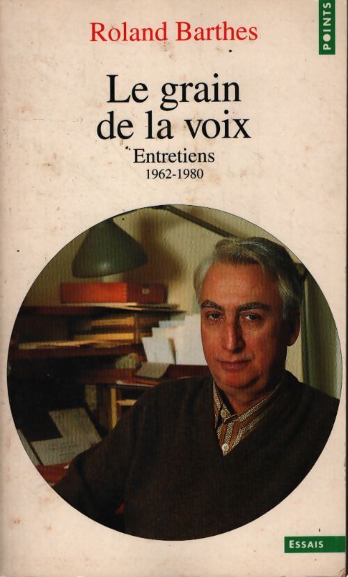 Le grain de la voix - Roland Barthes - Livre