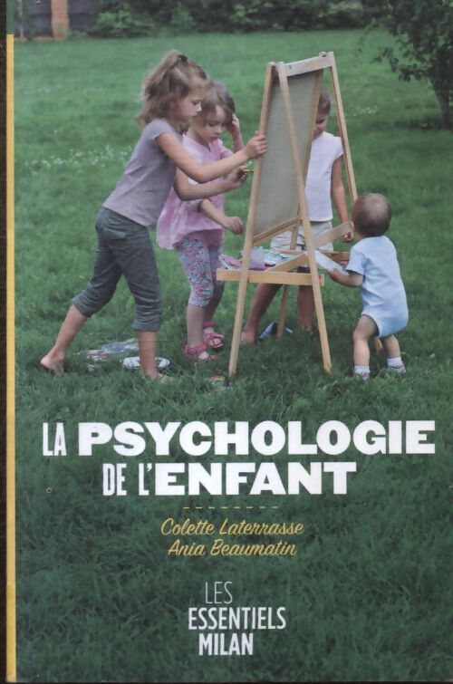 La psychologie de l'enfant - Ania Beaumatin - Livre