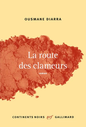 La route des clameurs - Ousmane Diarra - Livre