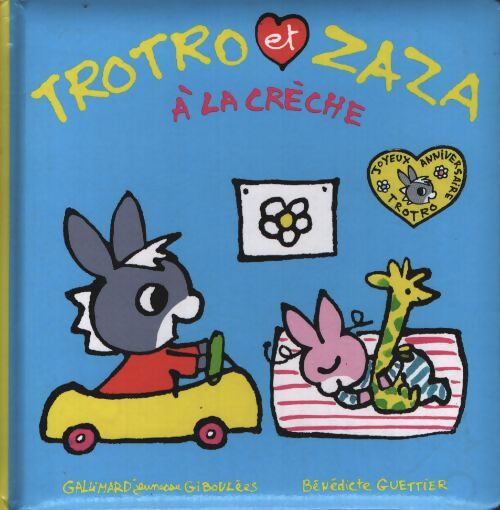 Trotro et zaza a la creche - Bénédicte Guettier - Livre