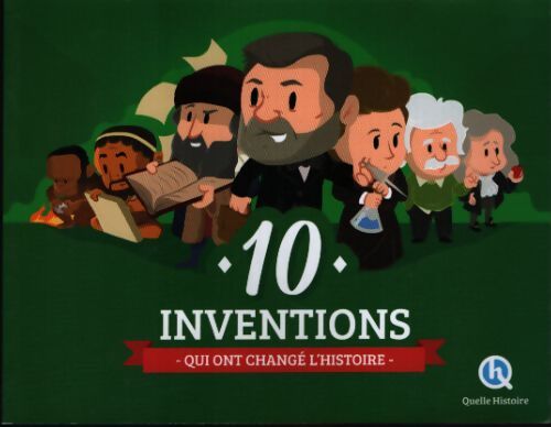 10 inventions qui ont changé l'histoire - Collectif - Livre