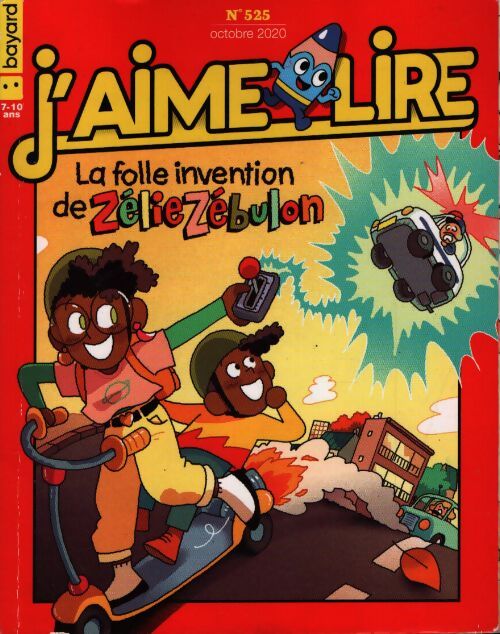 J'aime lire n°525 : La folle invention de Zélie Zébulon - Collectif - Livre