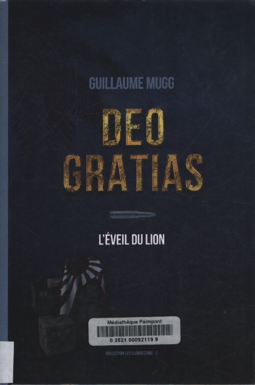 Deo gratias : L'éveil du lion - Guillaume Mugg - Livre