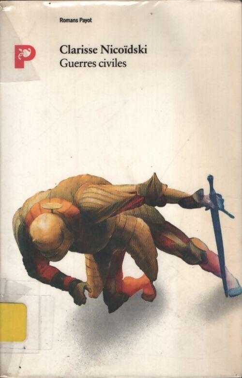 Guerres civiles - Clarisse Nicoïdski - Livre