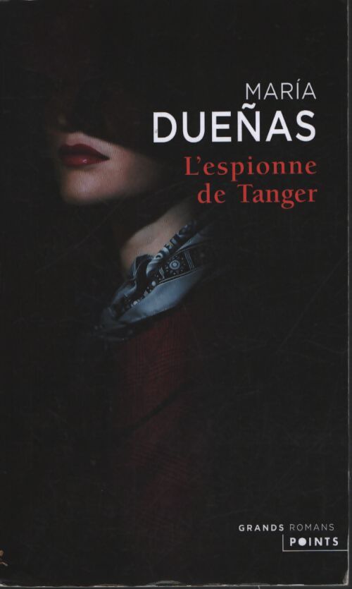 L'espionne de Tanger - Maria Duenas - Livre
