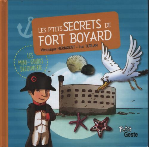Les p'tits secrets de fort boyard - Véronique Hermouet - Livre