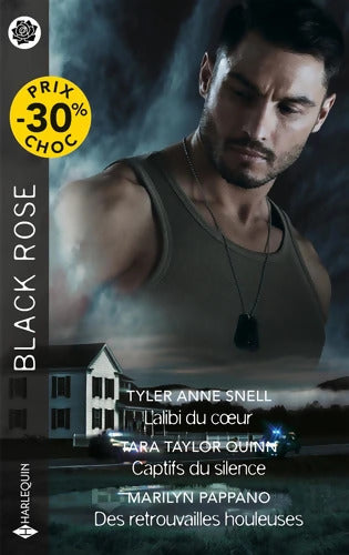 L'alibi du coeur - Captifs du silence - Des retrouvailles houleuses - Tyler Anne Snell - Livre