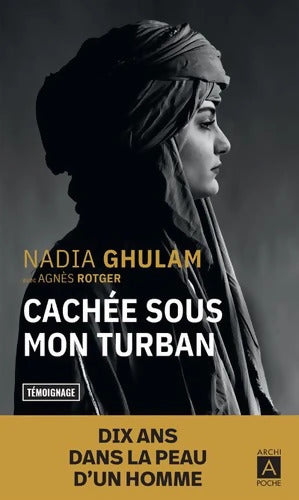 Cachée sous mon turban - Nadia Ghulam - Livre