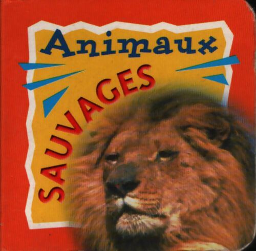 Animaux sauvages - Collectif - Livre