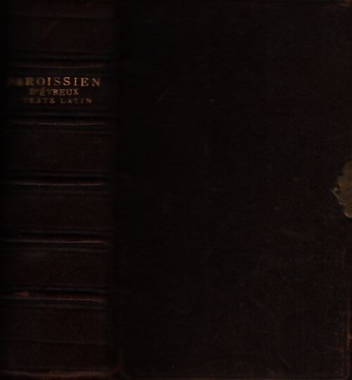 Paroissien romain. Texte Latin (Evreux) - Collectif - Livre