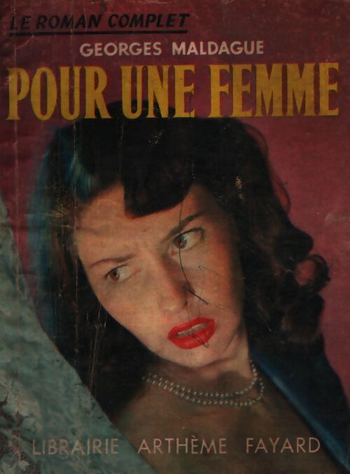 Pour une femme - Georges Maldague - Livre
