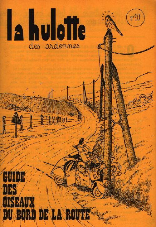 La hulotte n°20 : Guide des oiseaux du bord de la route - Collectif - Livre