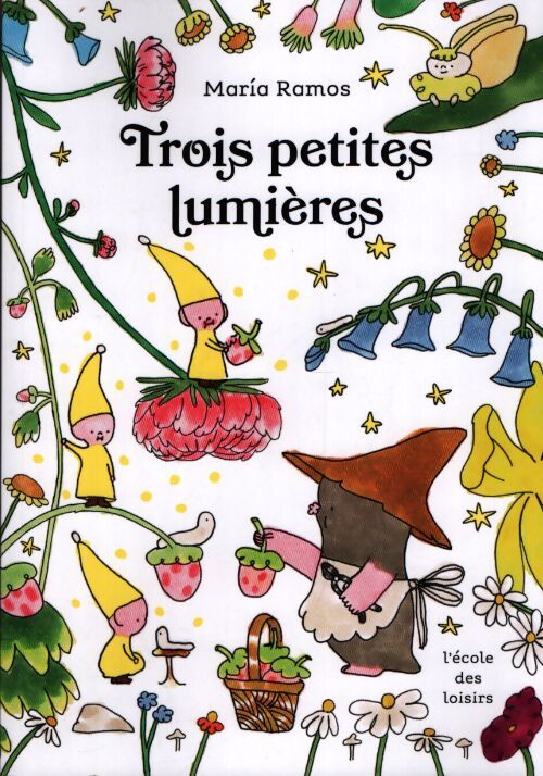 Trois petites lumières - Maria Ramos - Livre