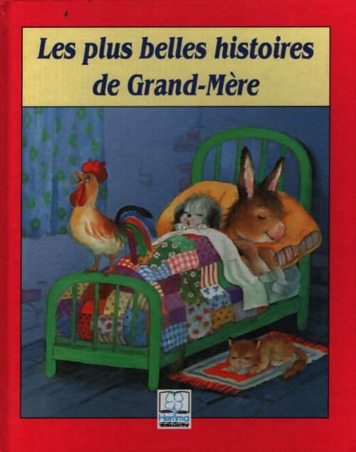 Les pus belles histoires de grand-mère - Collectif - Livre