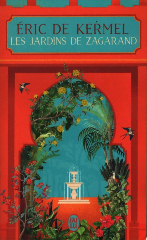Les jardins de zagarand - Eric De Kermel - Livre
