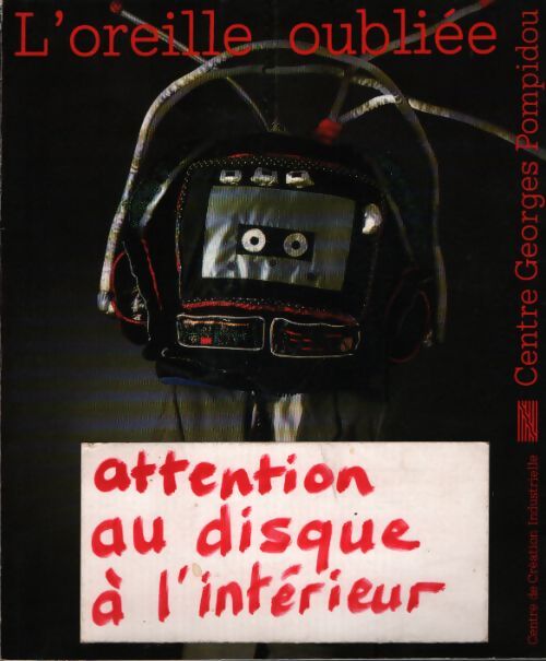 L'oreille oubliee - Collectif - Livre