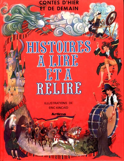 Histoires à lire et à relire - Eric Kincaid - Livre