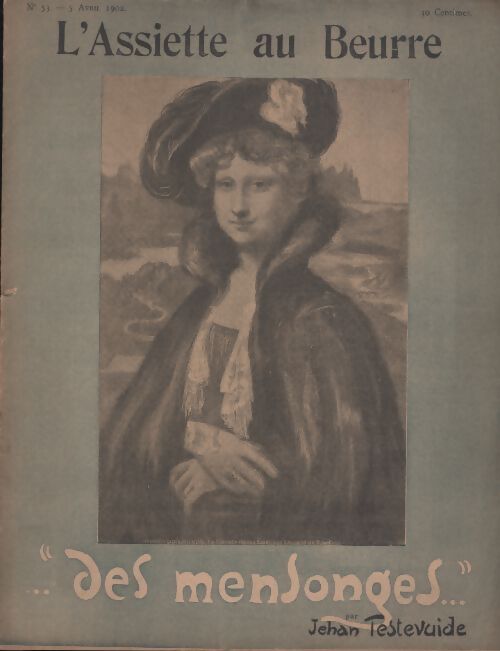 L'assiette au beurre n°53 : Des mensonges - Collectif - Livre