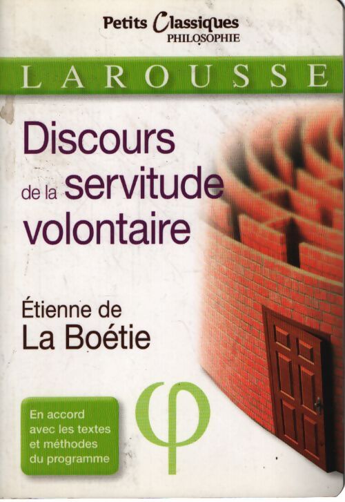 Le discours de la servitude volontaire - Etienne De la Boétie - Livre