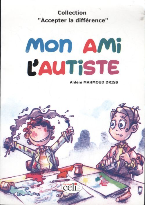 Mon ami l'autiste - Alhem Mahmoud Driss - Livre
