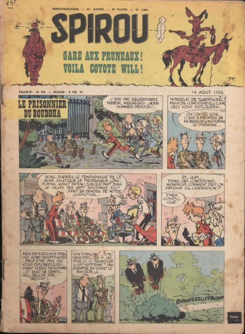Spirou n°1061 : Gare aux pruneaux ! Voilà Coyote Will ! - Collectif - Livre