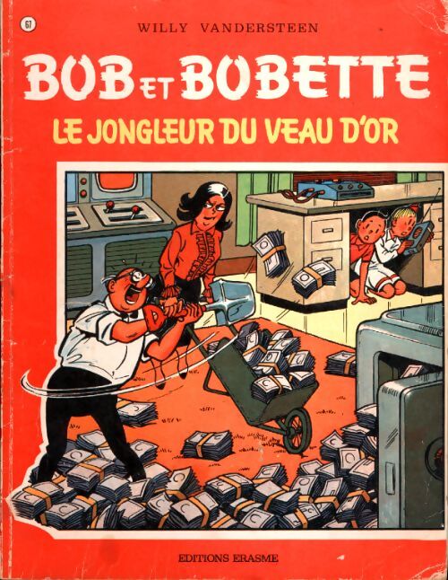 Bob et Bobette n°67 : Le jongleur du veau d'or - Willy Vandersteen - Livre