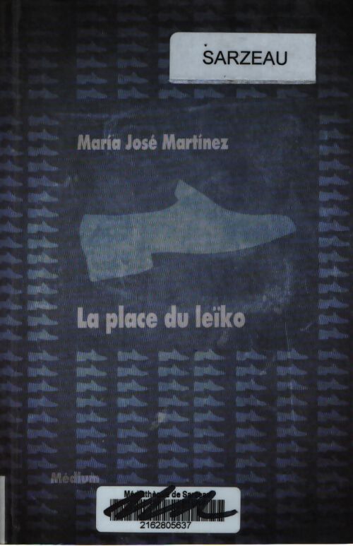 La place du leïko - Maria José Martínez - Livre