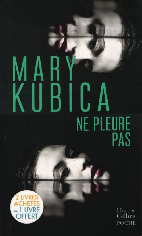Ne pleure pas - Mary Kubica - Livre