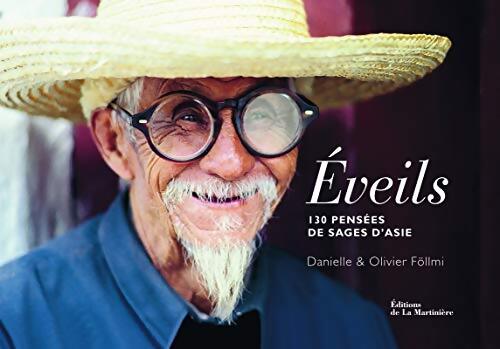 Eveils : 130 pensées de sages d'asie - Olivier Föllmi - Livre