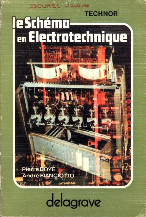 Le schéma en électrotechnique - Pierre Boye - Livre