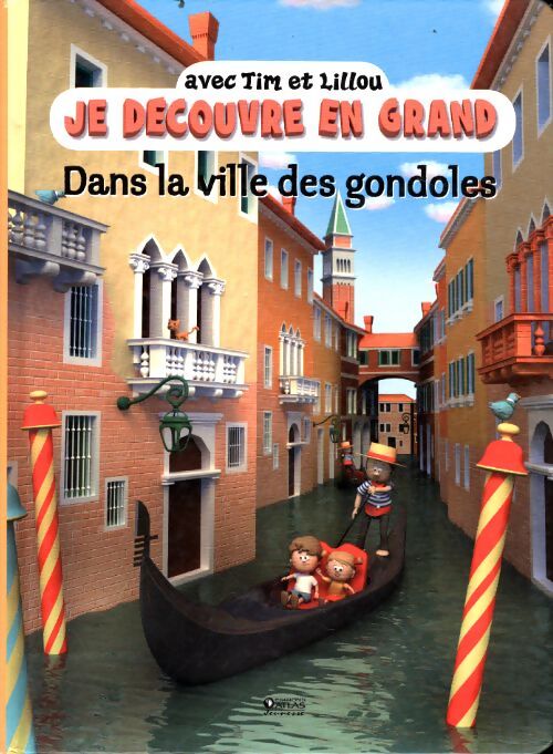 Dans la ville des gondoles - Bernadette Costa-Prades - Livre