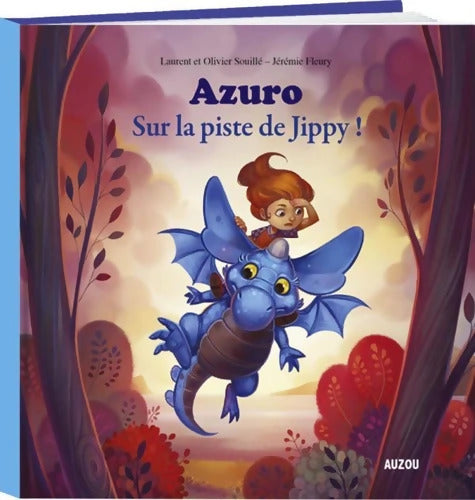 Azuro : Sur la piste de Jippy - Olivier Souillé - Livre