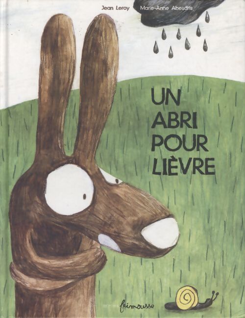 Un abri pour le lièvre - Jean Leroy - Livre