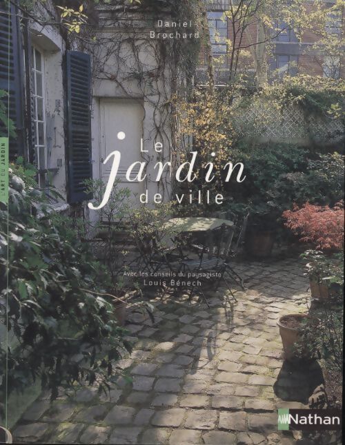 Jardins de ville - Daniel Brochard - Livre