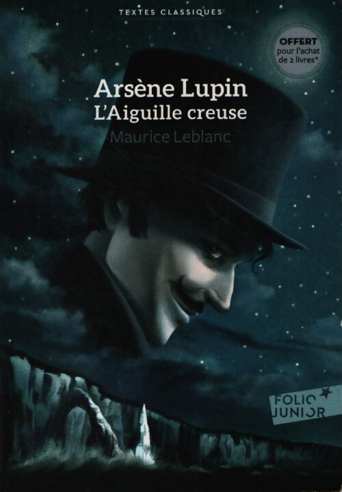 Arsène Lupin : L'aiguille creuse - Maurice Leblanc - Livre