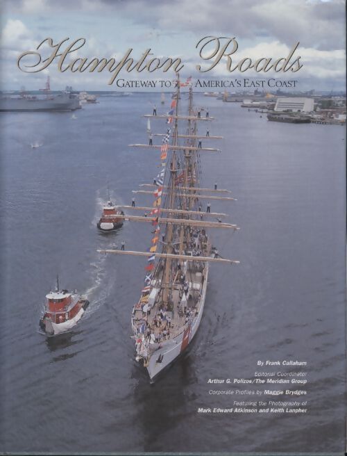 Hampton roads : Gateway to the new millennium - Frank Callaham - Livre