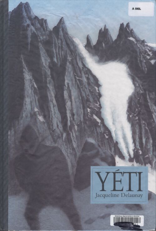 Yeti - Delaunay Jacqueline - Livre