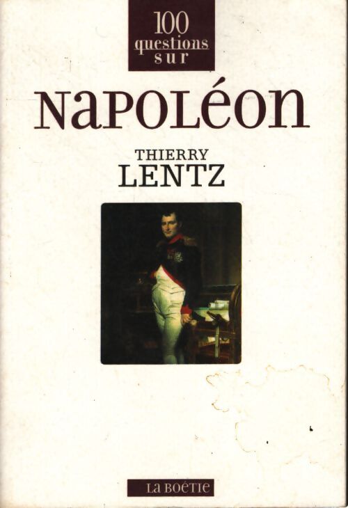 Napoléon - Thierry Lentz - Livre