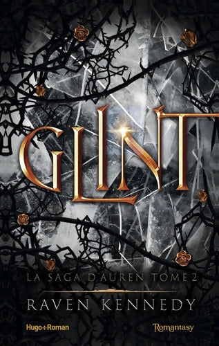 Glint : La saga d'Auren Tome II : - Raven Kennedy - Livre