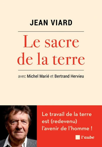 Le sacre de la terre - Jean Viard - Livre