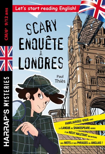 Scary enquête à Londres - Paul Thiès - Livre