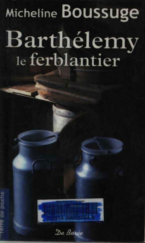 Barthelemy le ferblantier - M. Boussuge - Livre