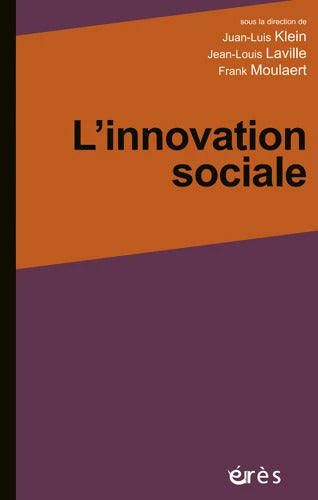 L'innovation sociale - MOULAERT F. LAVILLE J-L - Livre