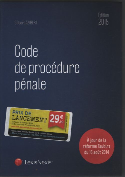Code de procédure pénale 2015 - Gilbert Azibert - Livre