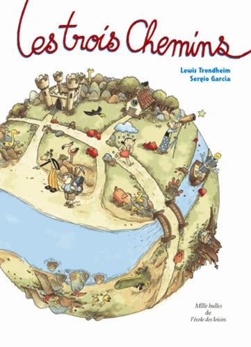 Les trois chemins - Lewis Trondheim - Livre