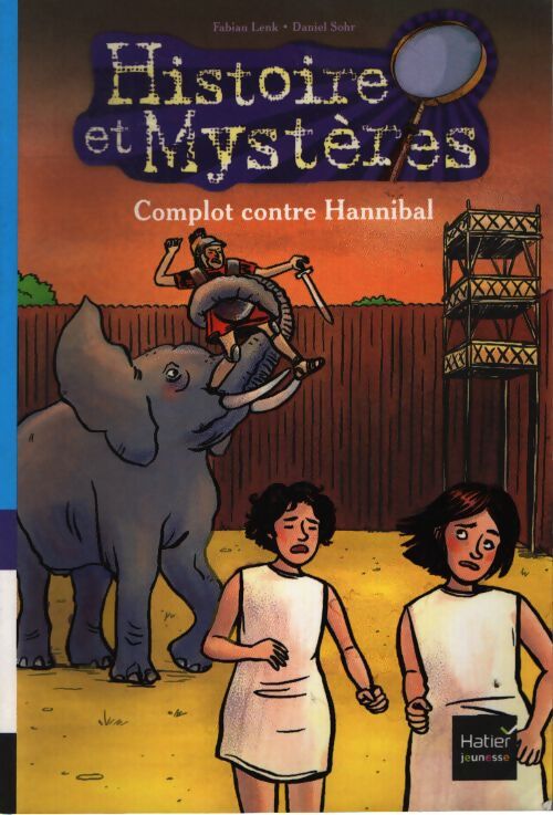 Complot contre Hannibal - Fabian Lenk - Livre