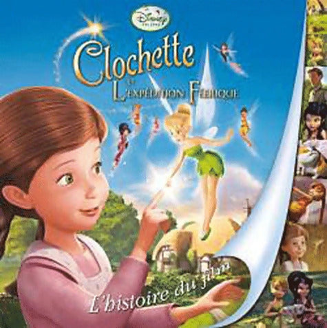 Clochette et L'expédition féerique - Disney - Livre