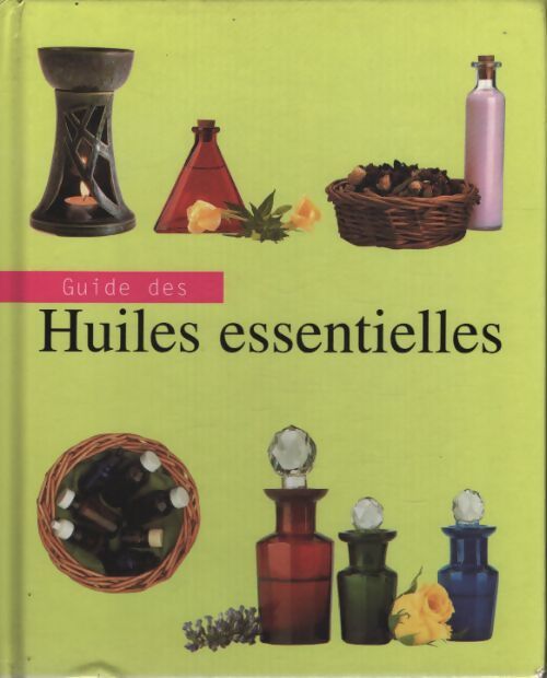 Guide des huiles essentielles - Jennie Harding - Livre