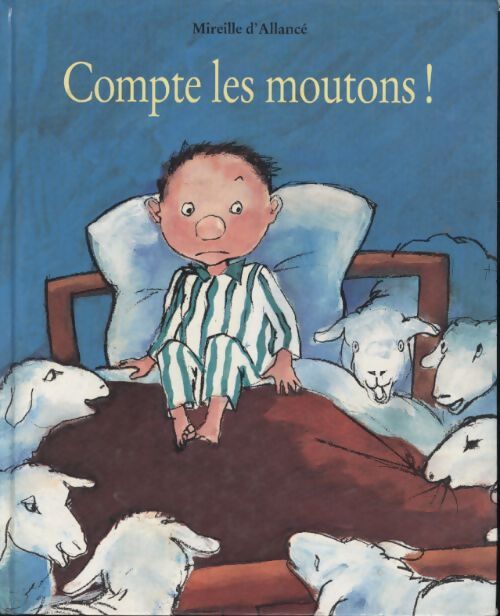 Compte les moutons - Allancé Mireille D' - Livre